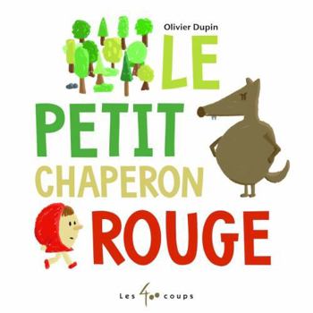 Hardcover Le petit chaperon rouge [French] Book