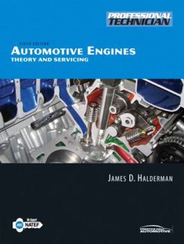 Paperback Automotive Engines: Theory and Servicing (6th Edition) Book