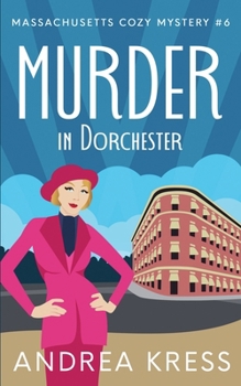 Murder in Dorchester (Massachusetts Cozy Mystery)