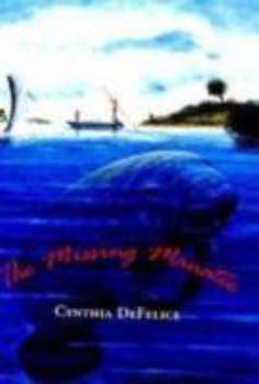 Hardcover The Missing Manatee Book