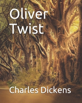 Paperback Oliver Twist: The Parish Boy's Progress Book