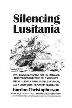 Paperback Silencing Lusitania Book