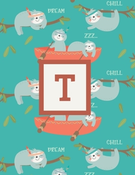 T: Letter Cute Sloth Animal Monogrammed 2020 Weekly Planner - January 2020 - December 2020 (8.5x11)