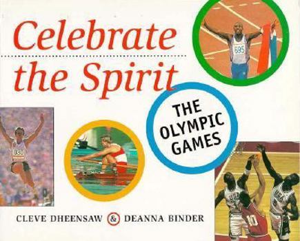 Paperback Celebrate the Spirit: The Olympic Games Book