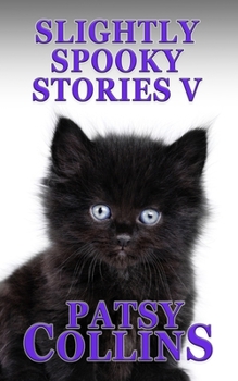 Paperback Slightly Spooky Stories V Book