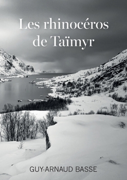 Paperback Les Rhinocéros de Taïmyr [French] Book