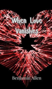 Hardcover When Love Vanishes Book