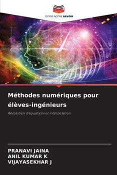 Paperback Méthodes numériques pour élèves-ingénieurs [French] Book