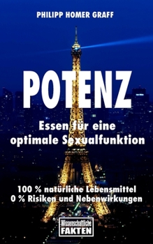 Paperback Potenz: Essen für eine optimale Sexualfunktion [German] Book