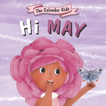 Hi May: An enchanting children's book that celebrates the bonds of family, the joys of friendship, and the wonders of May holidays.