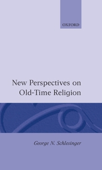 Hardcover New Perspectives on Old-Time Religion Book