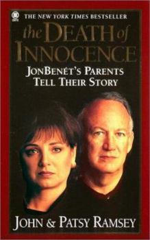 Mass Market Paperback The Death of Innocence: JonBenet's Parents Tell Their Story Book