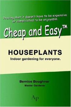 Paperback Cheap and Easytm Houseplants: Indoor Gardening for Everyone. Book