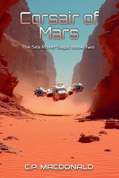 Corsair of Mars (The Sea Rover Saga)