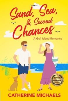 Paperback Sand, Sea, & Second Chances: A Gull Island Romance Book