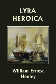 Paperback Lyra Heroica (Yesterday's Classics) Book