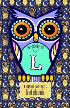 Paperback Random Jottings Notebook: Adorable Owl Monograms: Initial Letter L Book