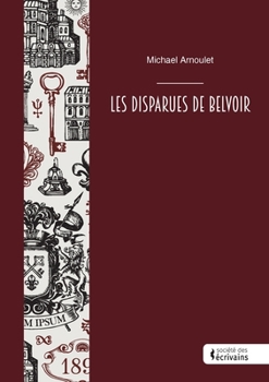 Paperback Les Disparues de Belvoir [French] Book