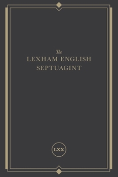 Hardcover The Lexham English Septuagint: A New Translation Book