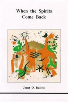 Paperback When the Spirits Come Back Book