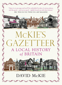 Paperback McKie's Gazetteer: A Local History of Britain Book