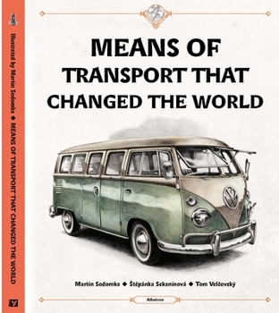Hardcover Means of Transport That Changed the World Book