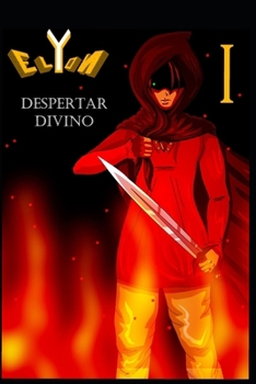 Paperback Elyon - Libro I: Despertar Divino [Spanish] Book