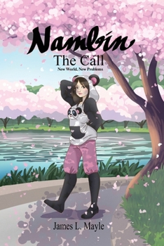 Paperback Nambin: The Call: New World, New Problems Book
