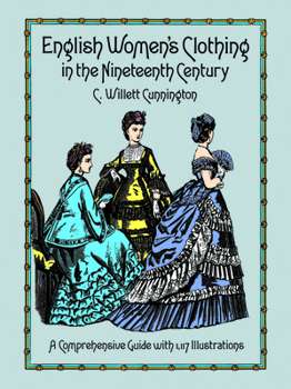 Paperback English Women's Clothing in the Nineteenth Century Book