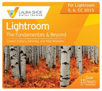 DVD-ROM Adobe Photoshop Lightroom CC/6 and 5: The Fundamentals & Beyond (A Workshop on Video) Book