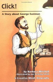 Hardcover Click!: A Story about George Eastman Book