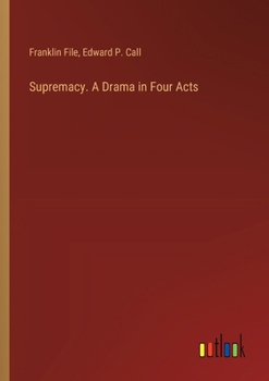 Paperback Supremacy. A Drama in Four Acts Book