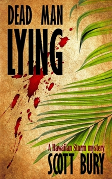 Dead Man Lying - Book  of the Lei Crime Universe