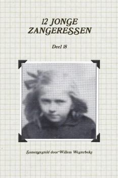 Paperback 12 JONGE ZANGERESSEN, deel 18 [Dutch] Book