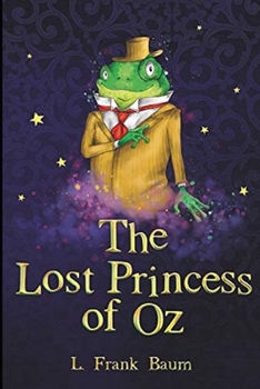Paperback The Lost Princess of Oz Annotated Book