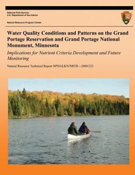Water Quality Conditions and Patterns on the Grand Portage Reservation and Grand Portage National Monument, Minnesota: Implications for Nutrient Criteria Development and Future Monitoring