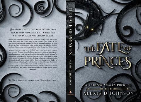 The Fate of Princes: A Tainted Scales Prequel (The Tainted Scales Series) - Book #0 of the Tainted Scales