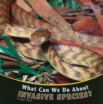 Paperback What Can We Do about Invasive Species? Book
