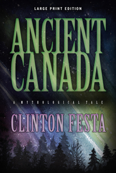 Paperback Ancient Canada [Large Print] Book