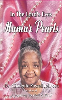Paperback In the Lord's Eyes: Mama's Pearls Book