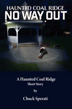 Paperback No Way Out: Haunted Coal Ridge Book