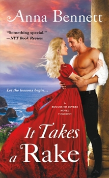 It Takes a Rake - Book #3 of the Rogues to Lovers