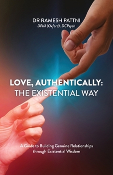 Paperback Love, Authentically: The Existential Way Book