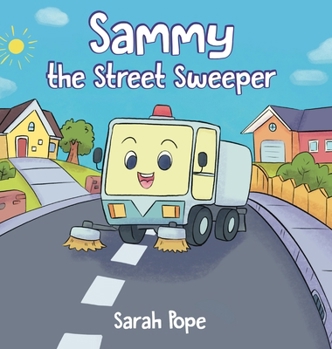 Hardcover Sammy the street sweeper Book