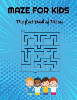 Paperback Maze for Kids: My First Book of Mazes for 3 Years Old and Up Book
