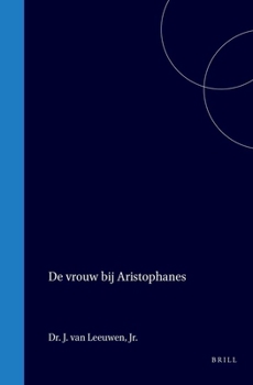 Hardcover de Vrouw Bij Aristophanes [Dutch] Book