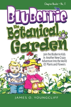 Paperback BluBerrie: The Botanical Garden Book