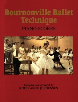 Paperback Bournonville Ballet Technique - Piano Scores Book