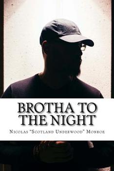 Paperback Brotha To The Night Book