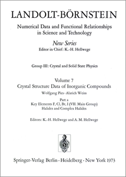 Paperback Key Elements F, Cl, Br, J (VIIth Main Group). Halides and Complex Halides / Schl?sselelemente F, Cl, Br, J (VII. Hauptgruppe). Halogenide und Halogenokomplexe Book